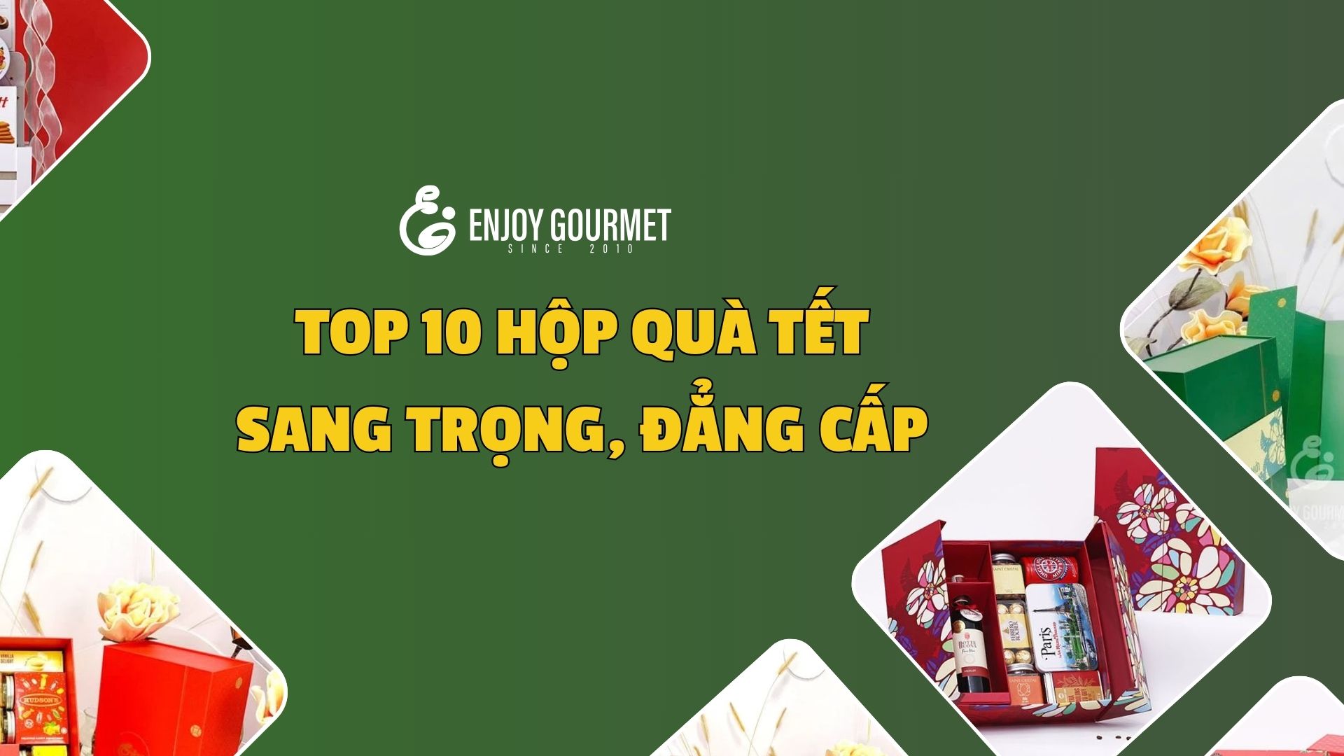 Top 10 hộp quà tết